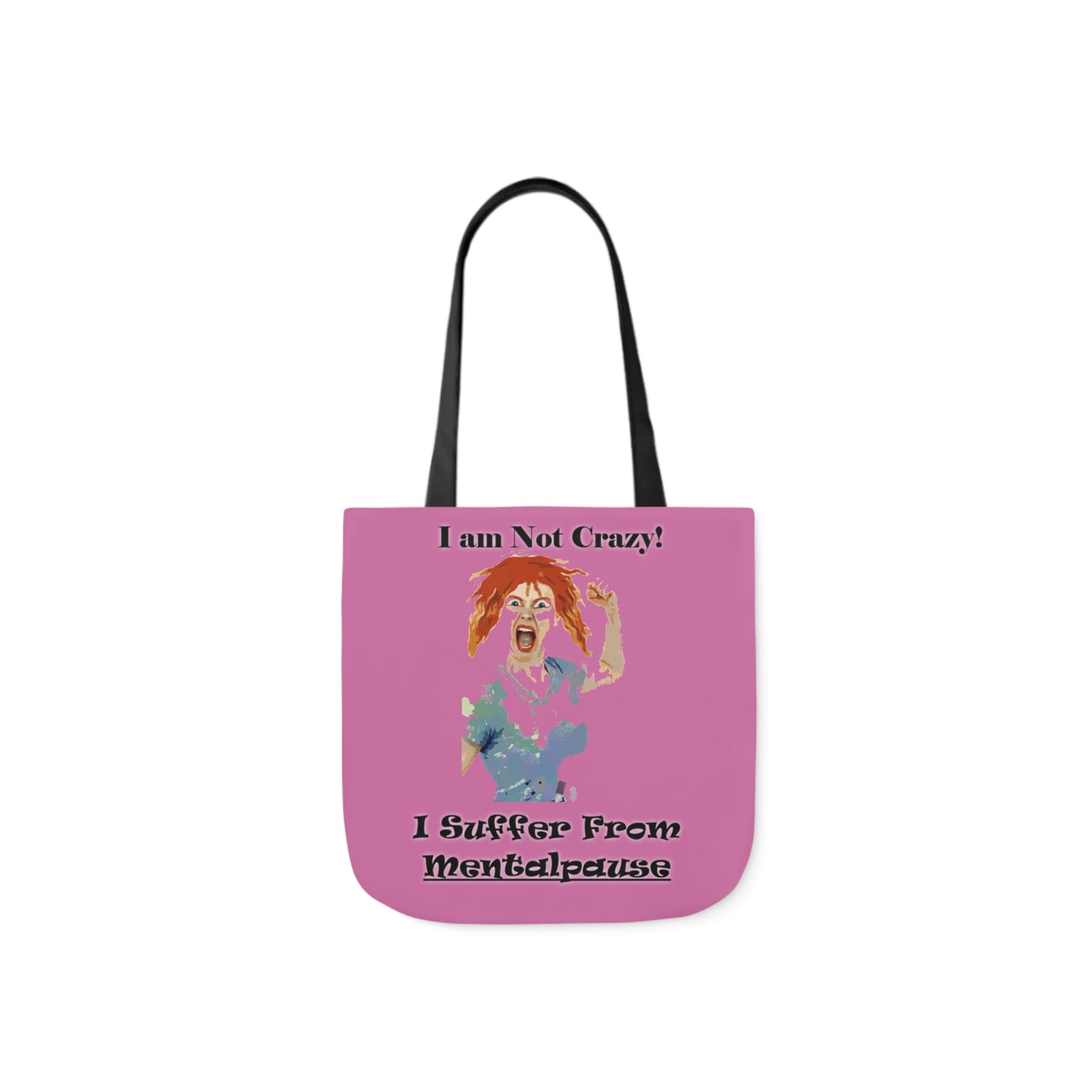 I am not Crazy - Canvas Tote Bag, 5-Color Straps