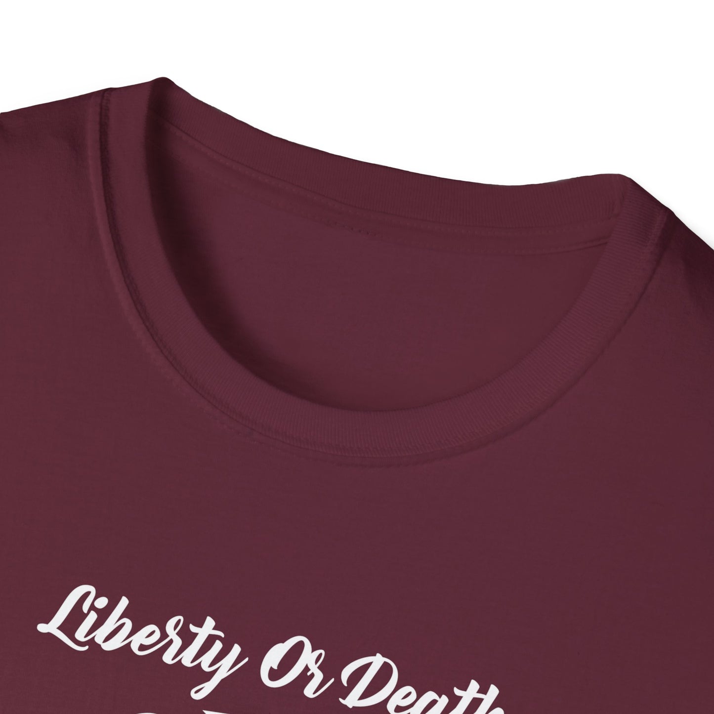 Liberty or Death - Unisex Softstyle T-Shirt