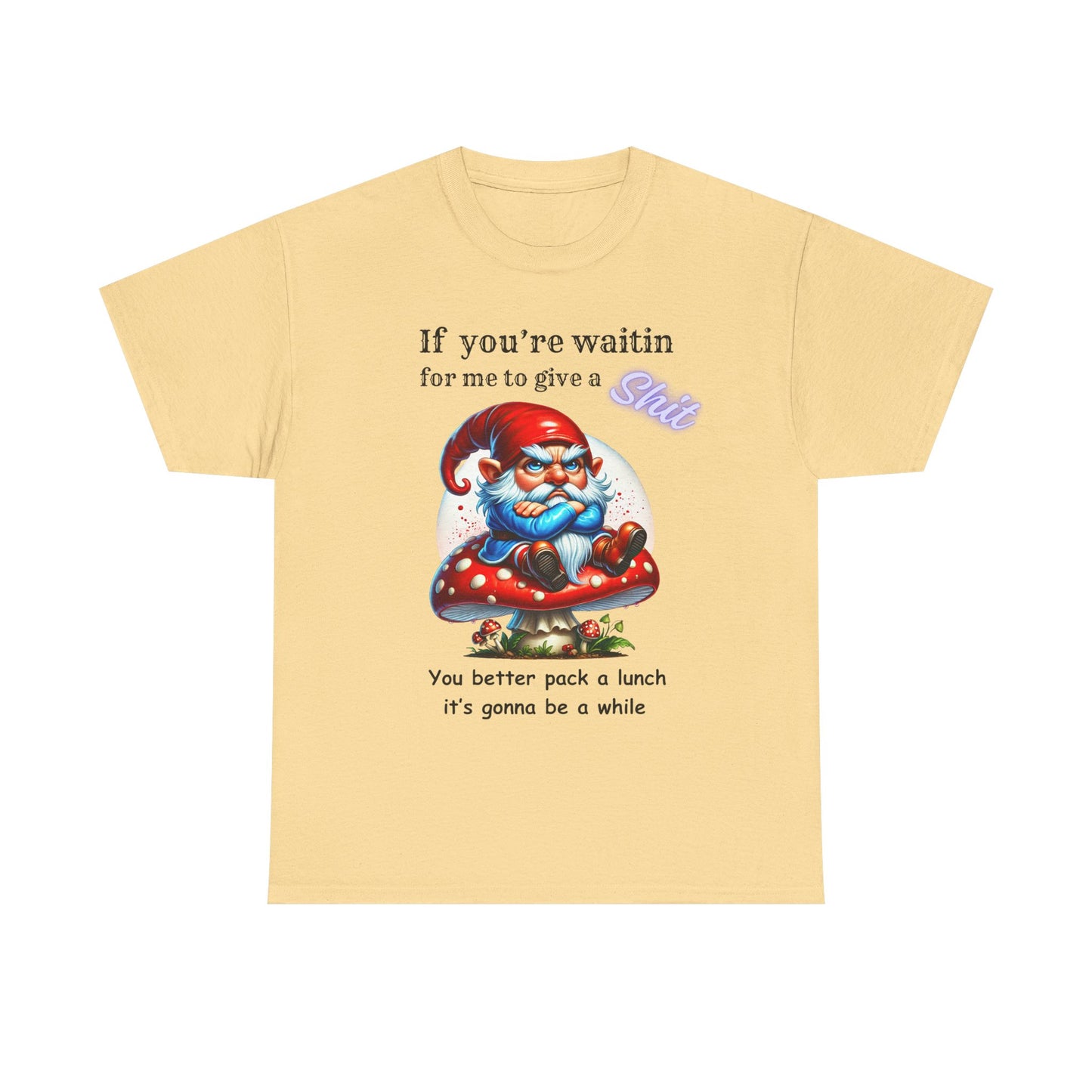 If Your Waitin - Unisex Heavy Cotton Tee - T-Shirts - Funny