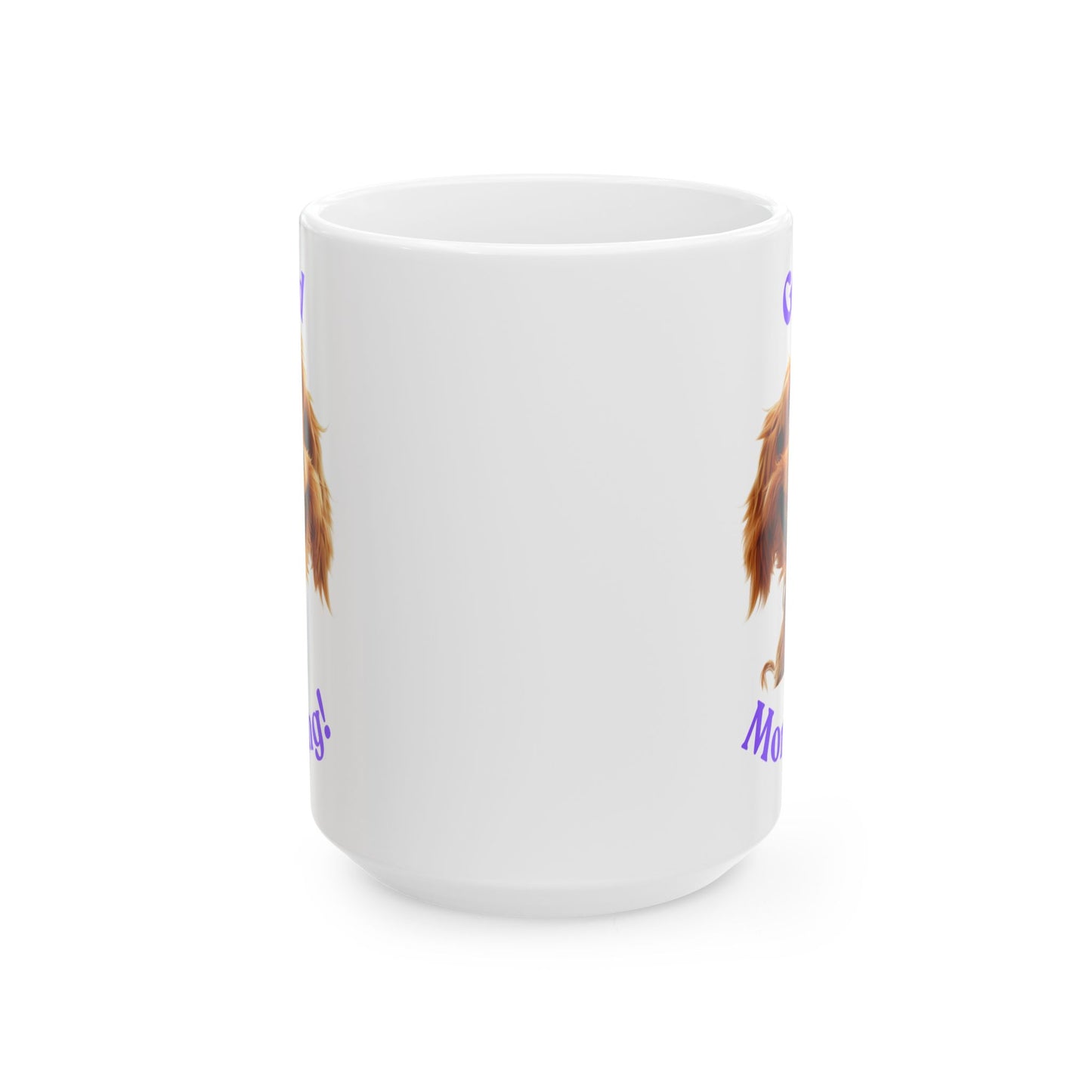 Good Morning - Ceramic Mug, (11oz, 15oz) - Mother's Day - Father's Day - mugs and Tumblers