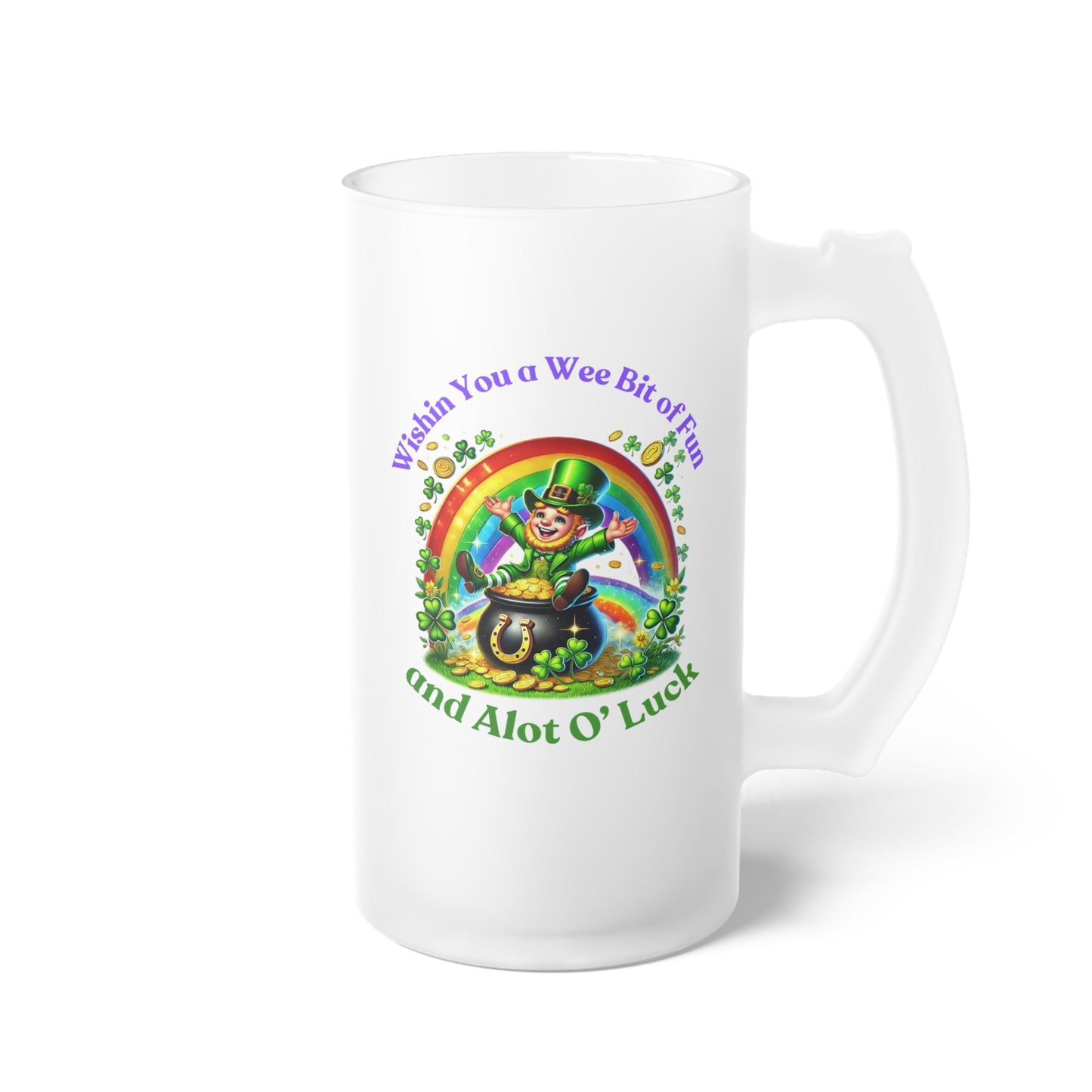 Wishin You a Wee Bit - Frosted Glass Beer Mug - St. Patrick's Day