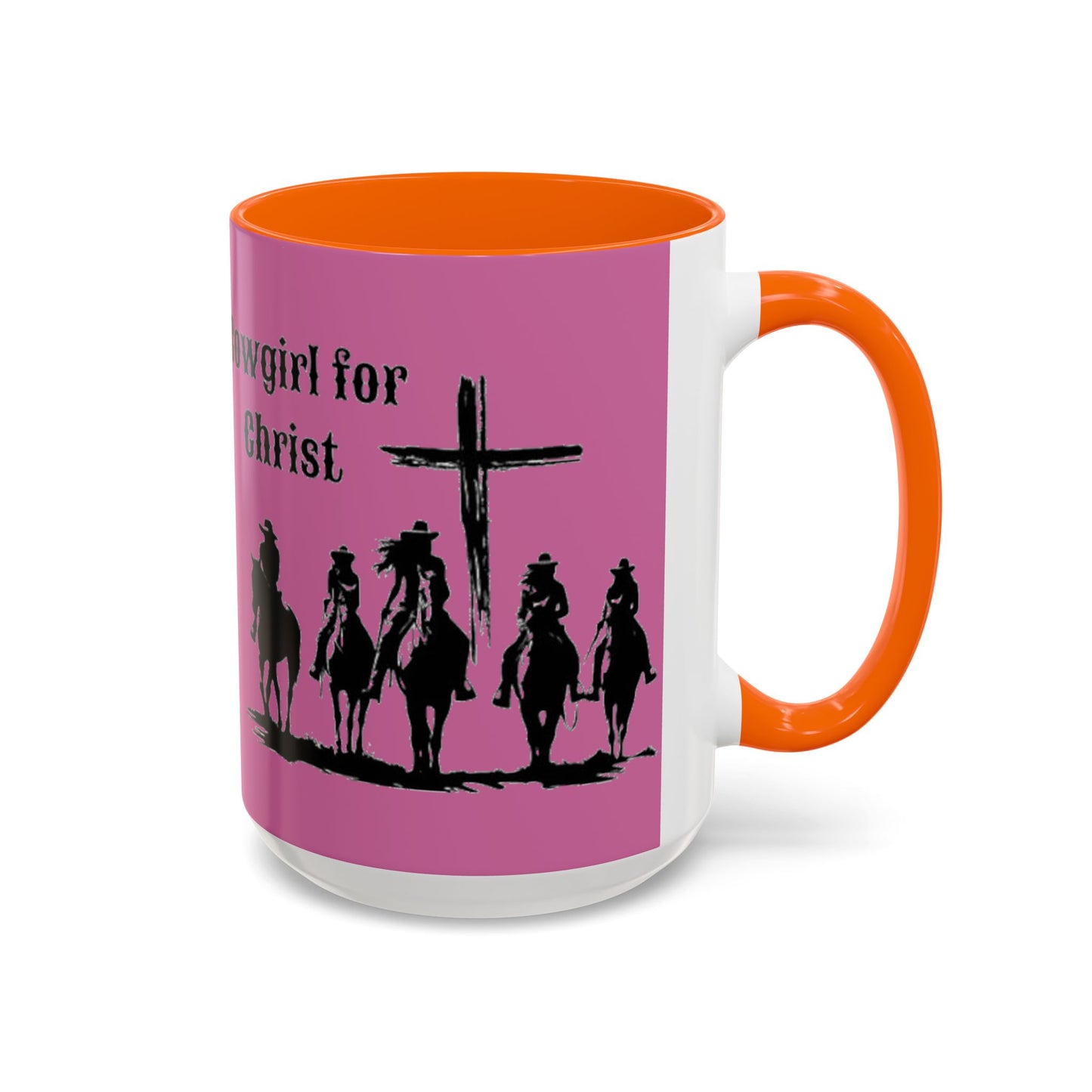 Cowgirl for Christ - Accent Coffee Mug (11, 15oz) - Easter - Mother's Day