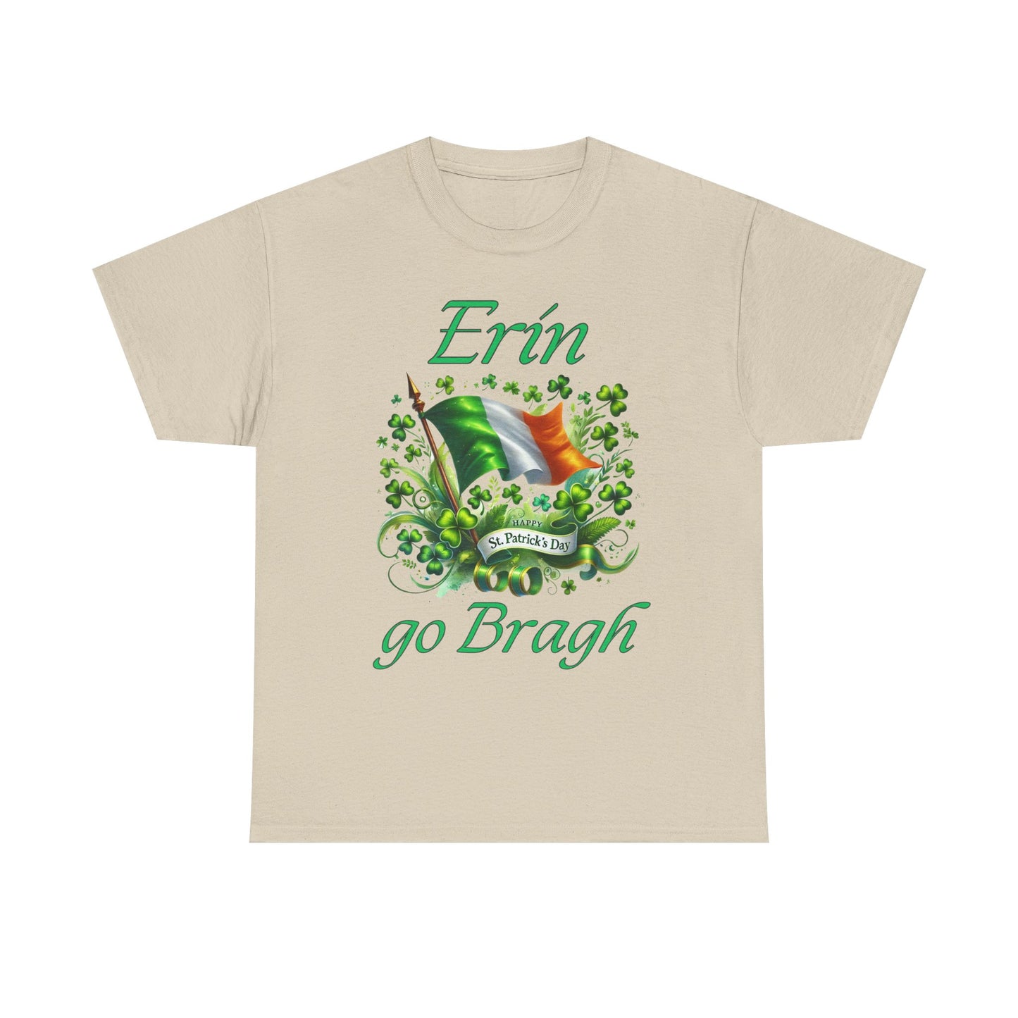 Erin go Bragh (Ireland Forever) - Unisex Heavy Cotton Tee - St. Patrick's Day - Tee-Shirts