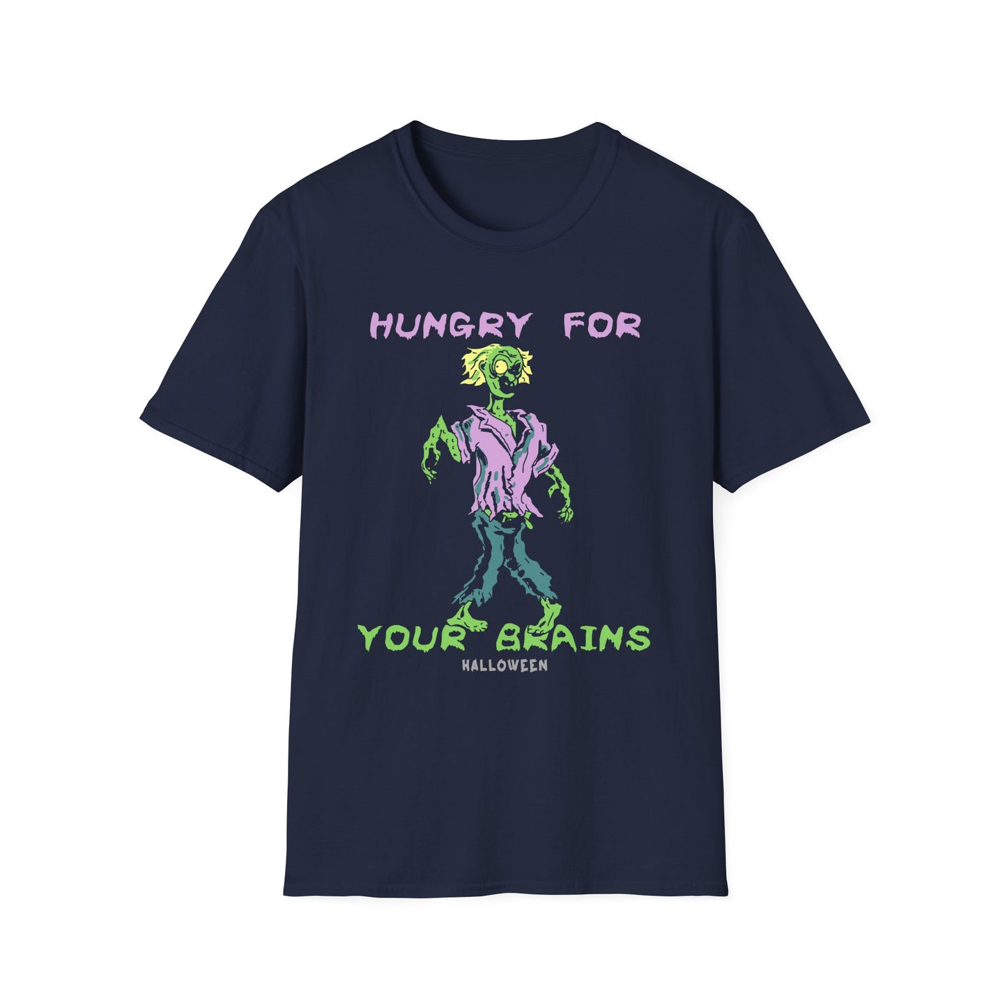 Hungry for your brains - Unisex Softstyle T-Shirt - Halloween