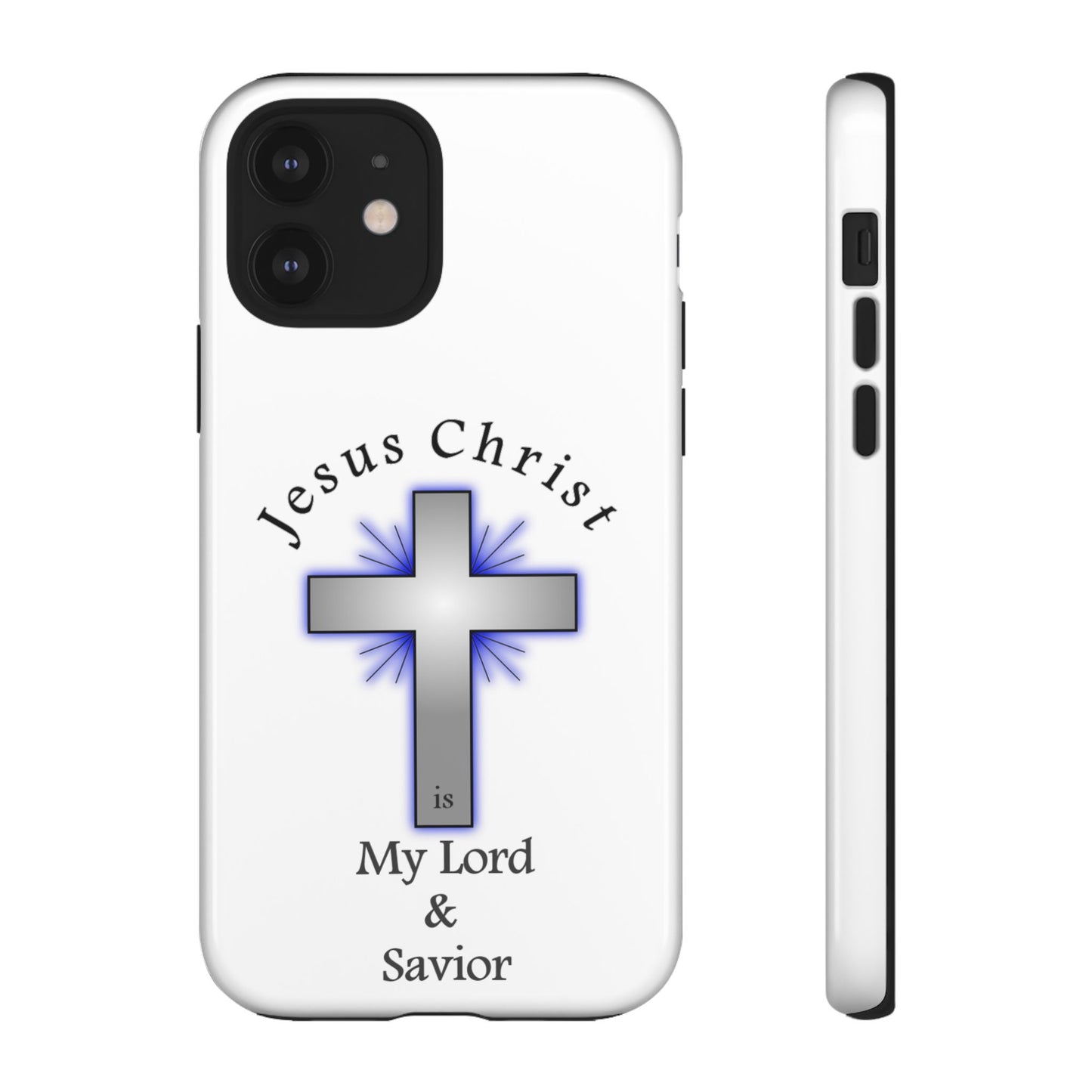 My Lord and Savior - Tough Cases - Easter - Mother's Day - Father's Day