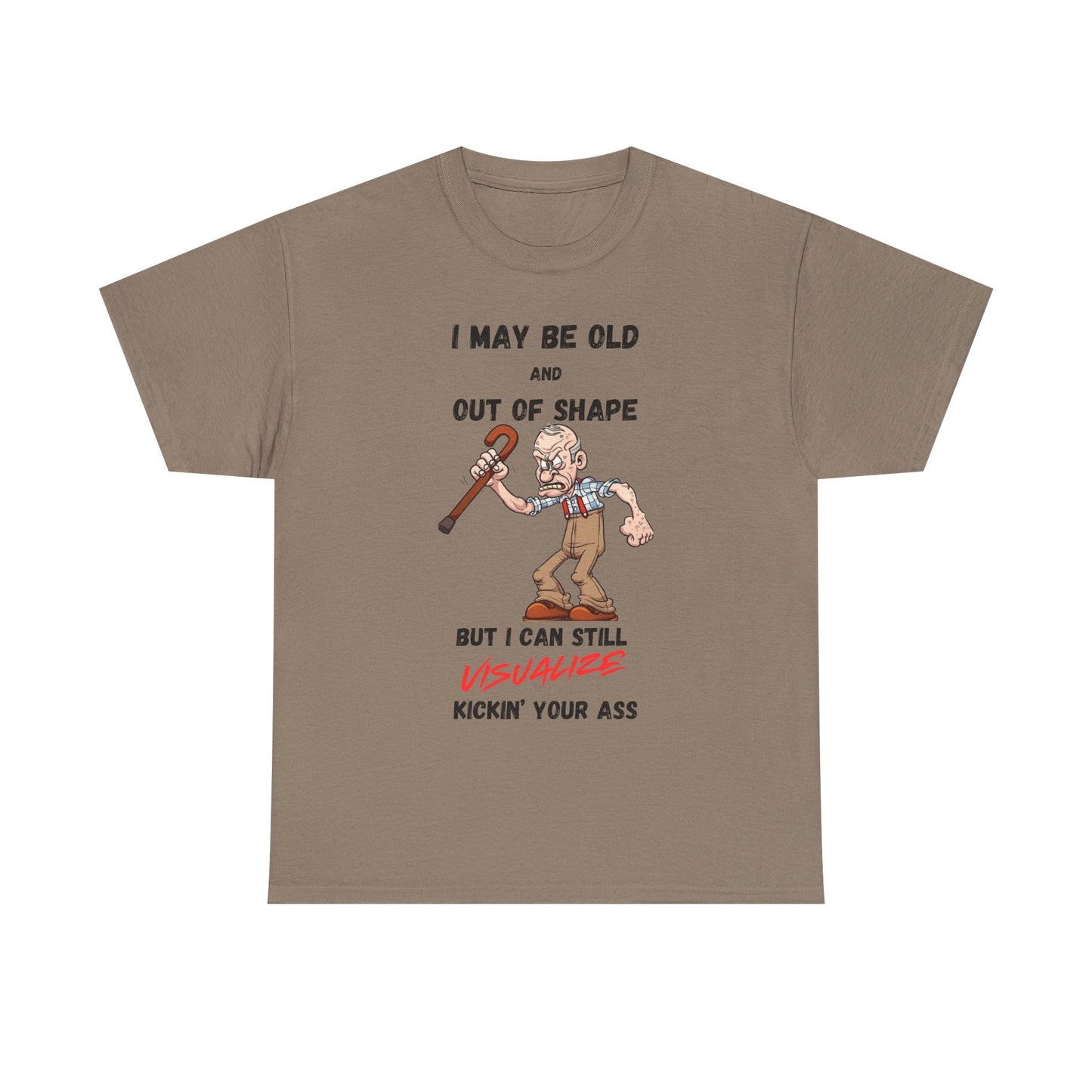 I May Be Old - Unisex Heavy Cotton Tee - T-Shirts - Father's Day