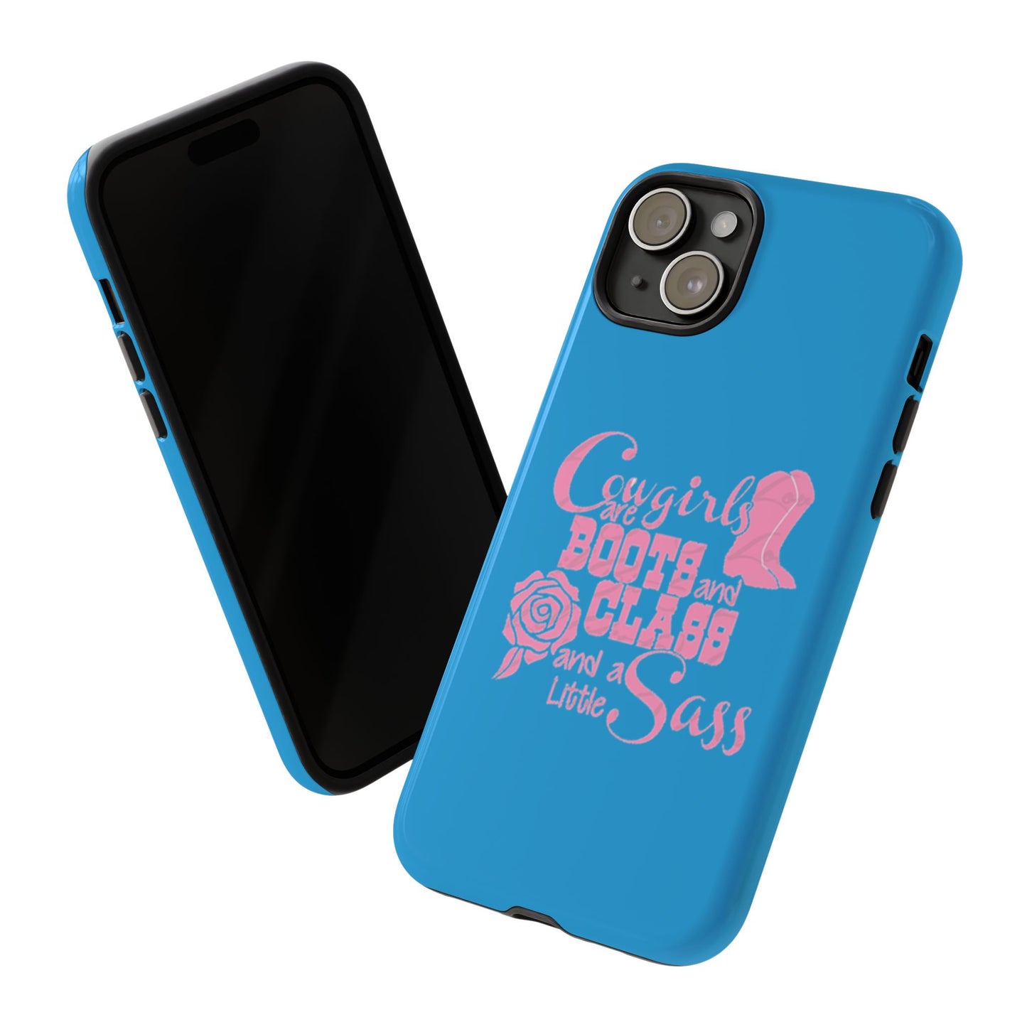 CowGirls are Boots -Tough Whimsical Phone Cases