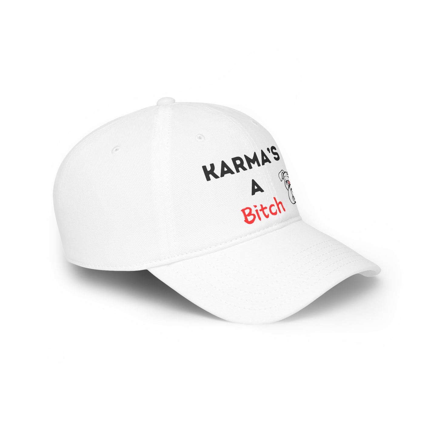 Karma's a Bitch - Low Profile Baseball Cap - Father's Day