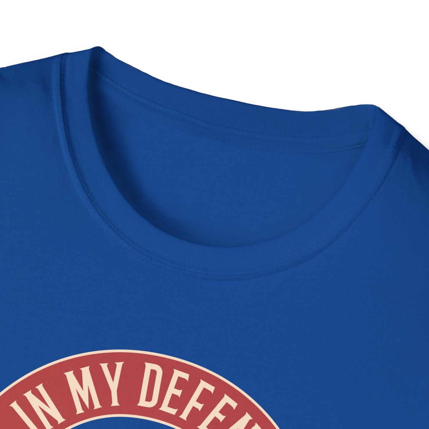 In My Defense - Unisex Softstyle T-Shirt - Halloween