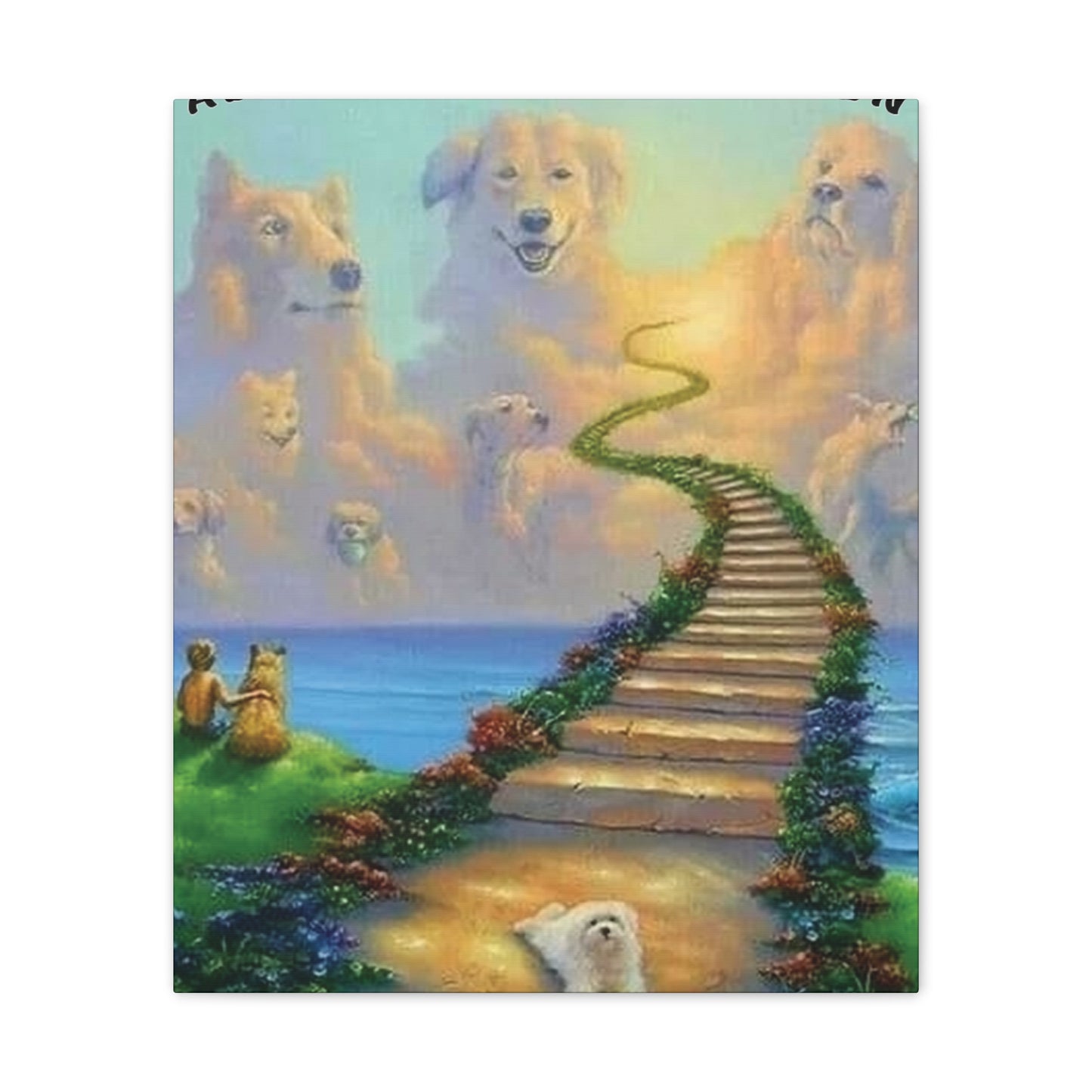 All Dogs Go to Heaven - Canvas Stretched, 0.75"