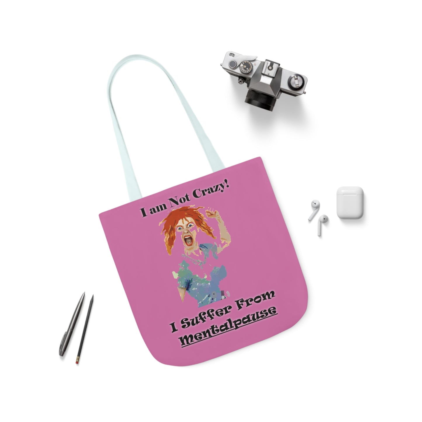 I am not Crazy - Canvas Tote Bag, 5-Color Straps