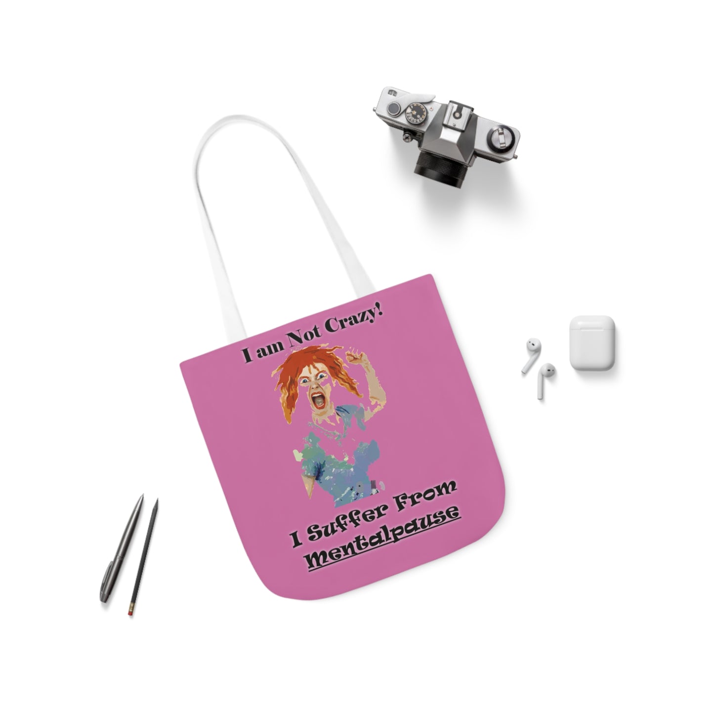 I am not Crazy - Canvas Tote Bag, 5-Color Straps