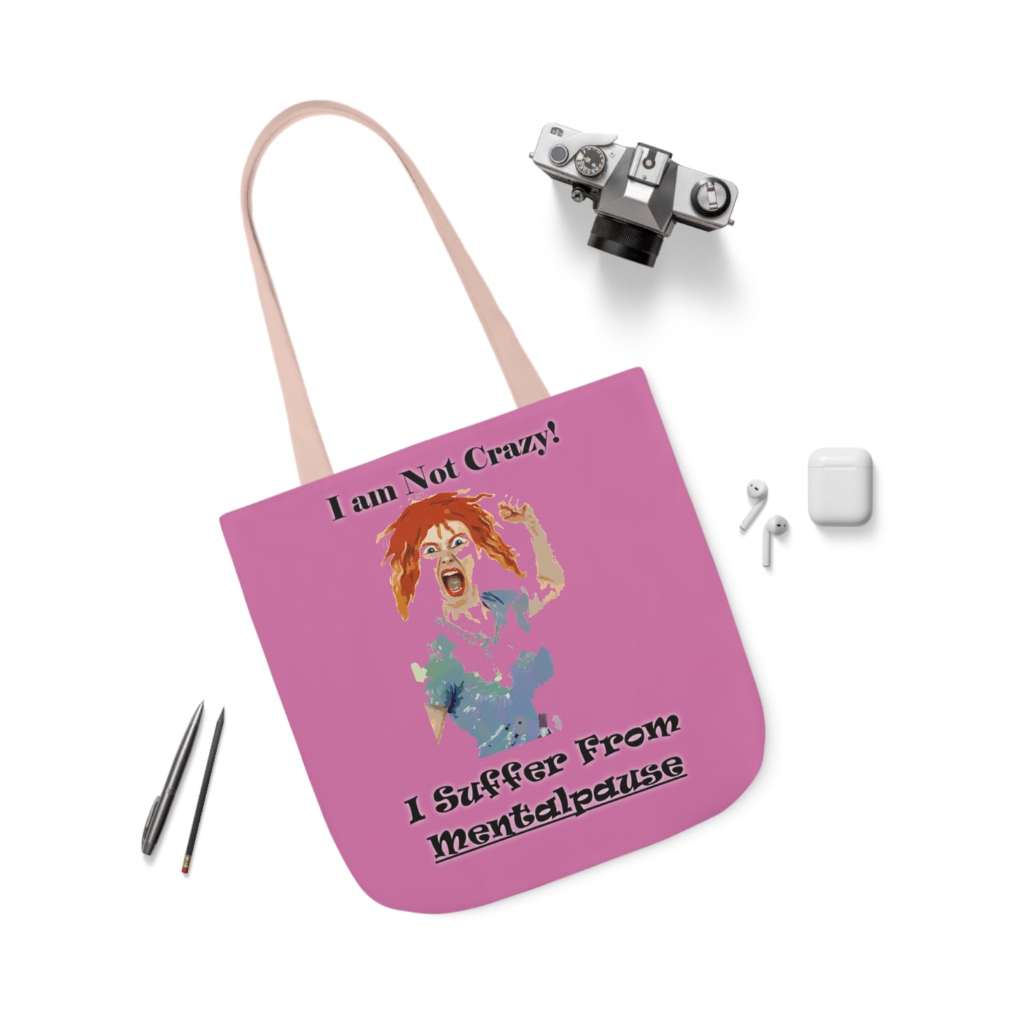 I am not Crazy - Canvas Tote Bag, 5-Color Straps