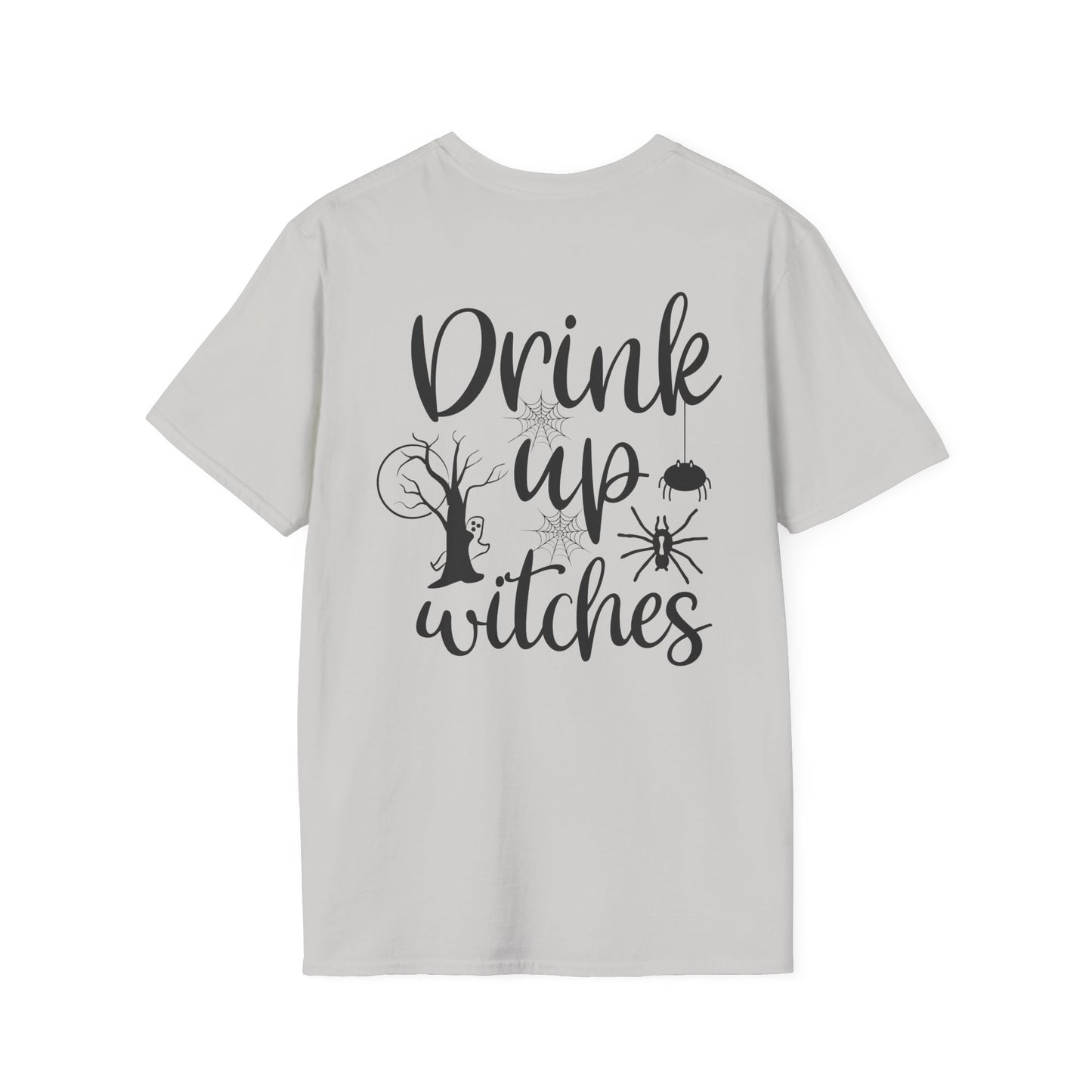 Drink Up Witches -Unisex Softstyle T-Shirts - Halloween