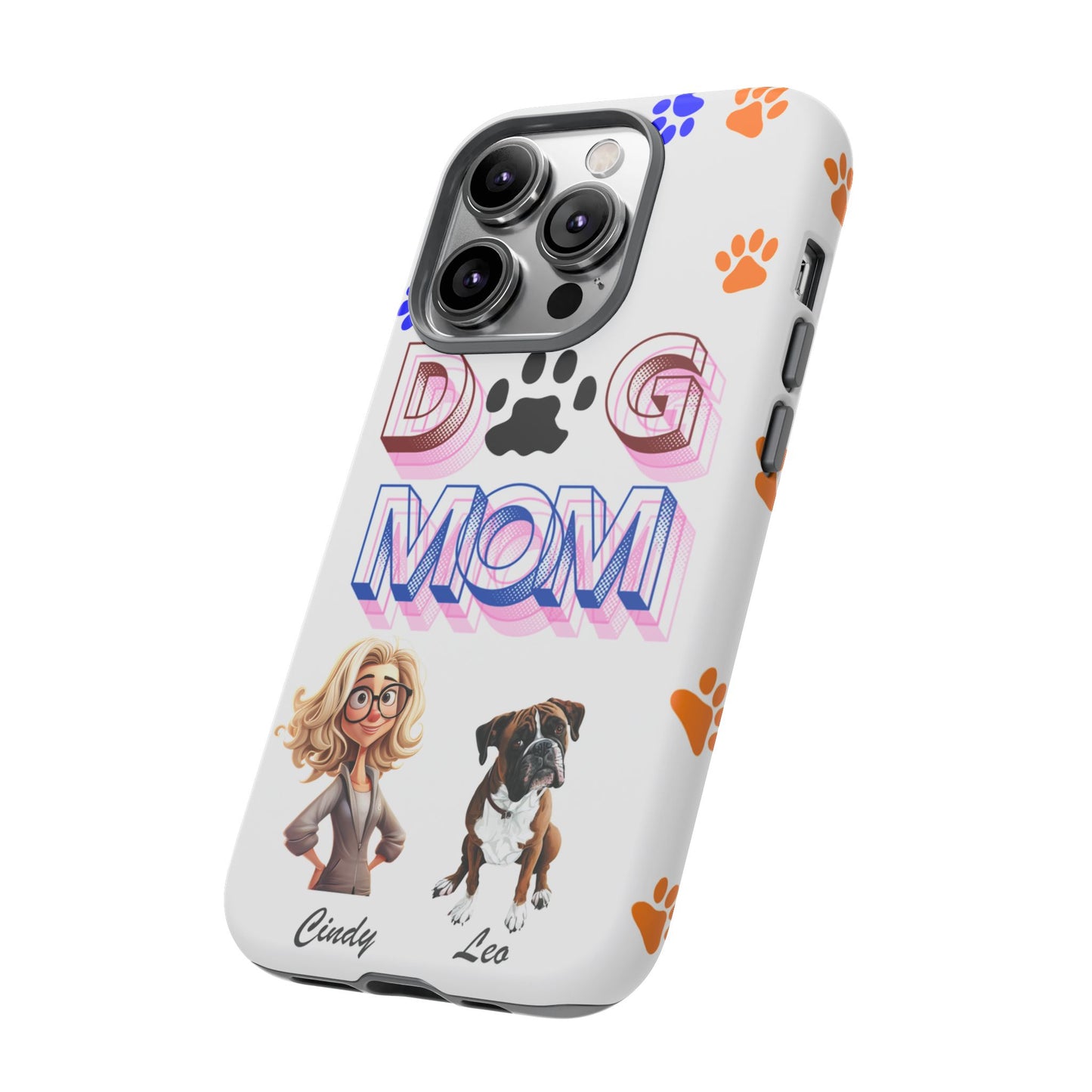 Dog Mom - Tough Cases - Mother's Day - Whimsical