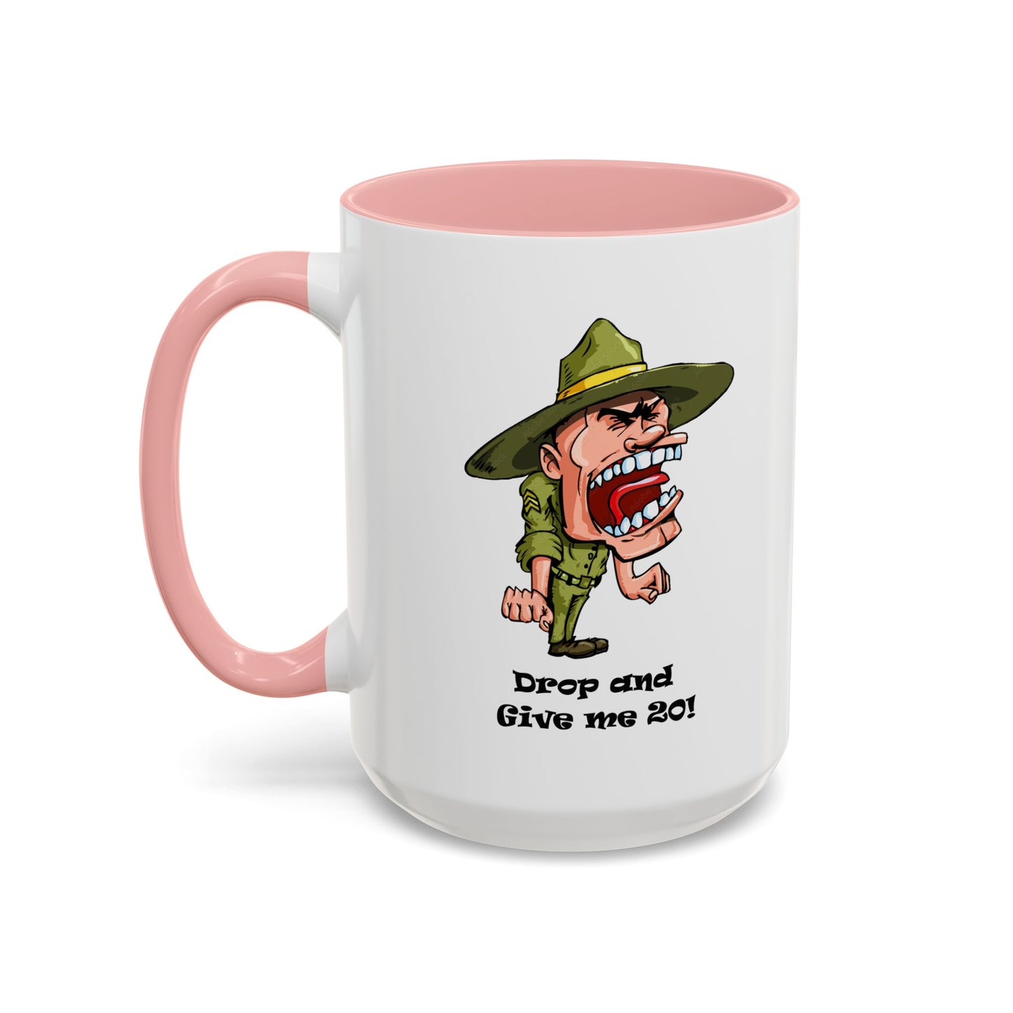 Drop and Give Me 20 - Accent Coffee Mug (11, 15oz) Whimsical and Military Mugs