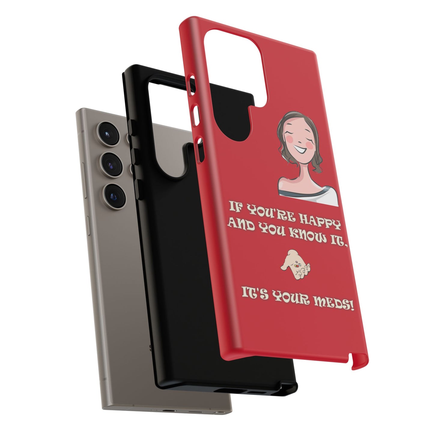 If you happy - Tough Cases - Whimsical Phone Cases