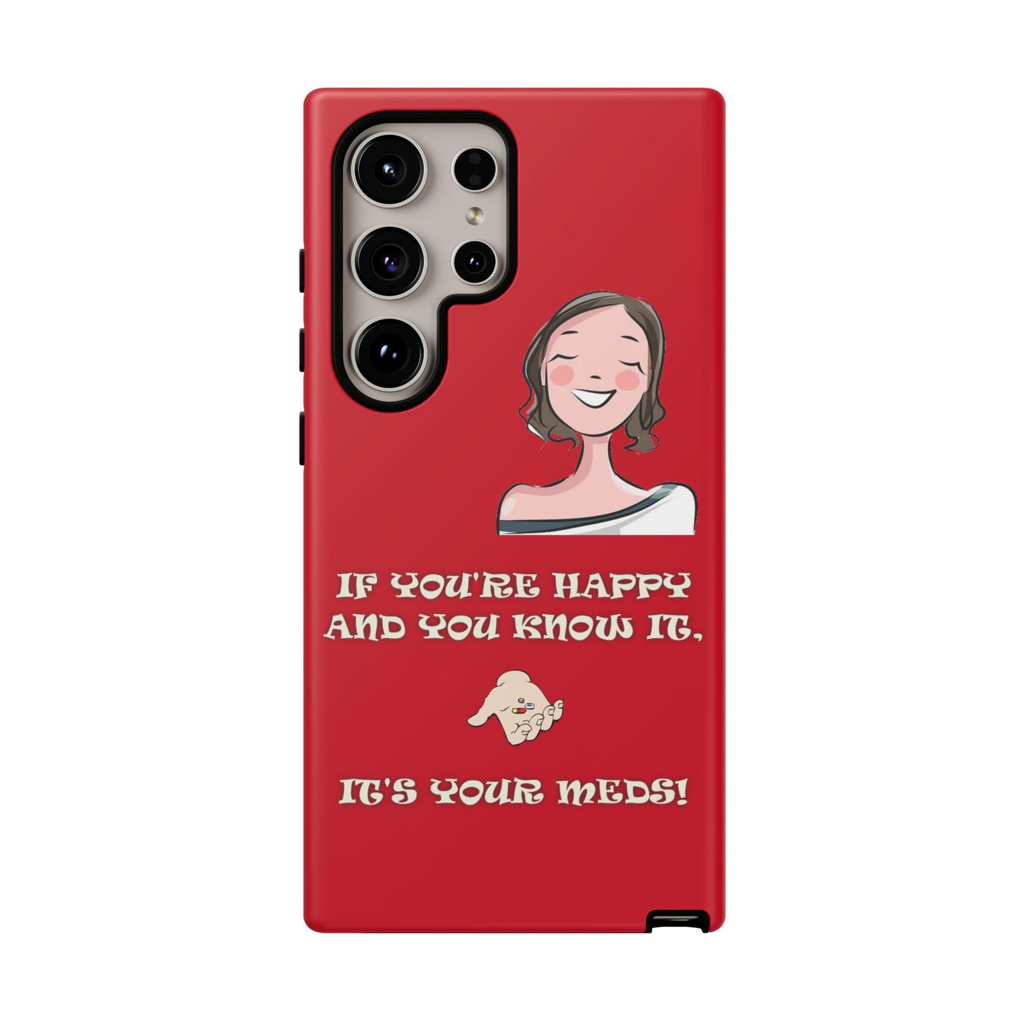 If you happy - Tough Cases - Whimsical Phone Cases