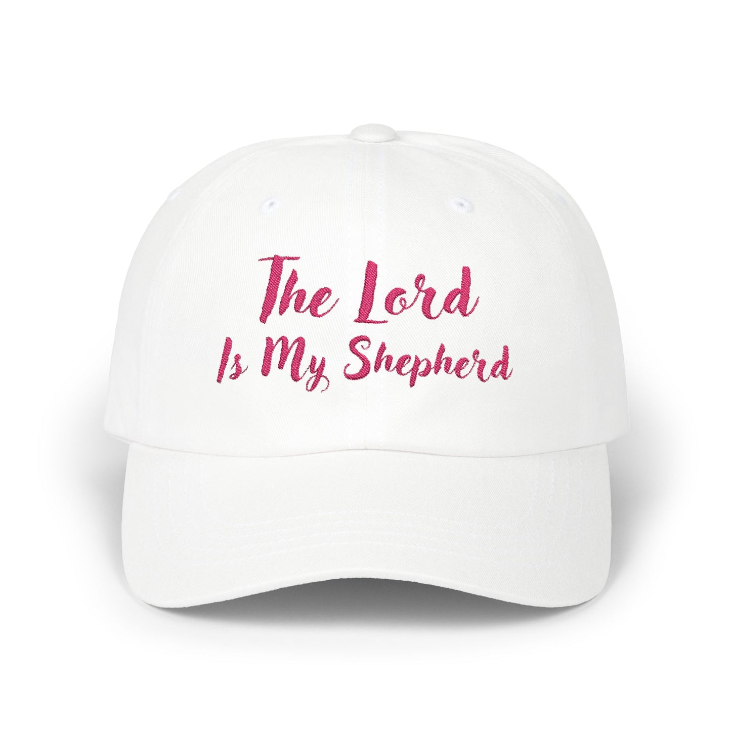 The Lord is My Shepherd in Pink- Embroidered - Classic Dad Baseball Cap - Easter - Mother's Day - Father's Day