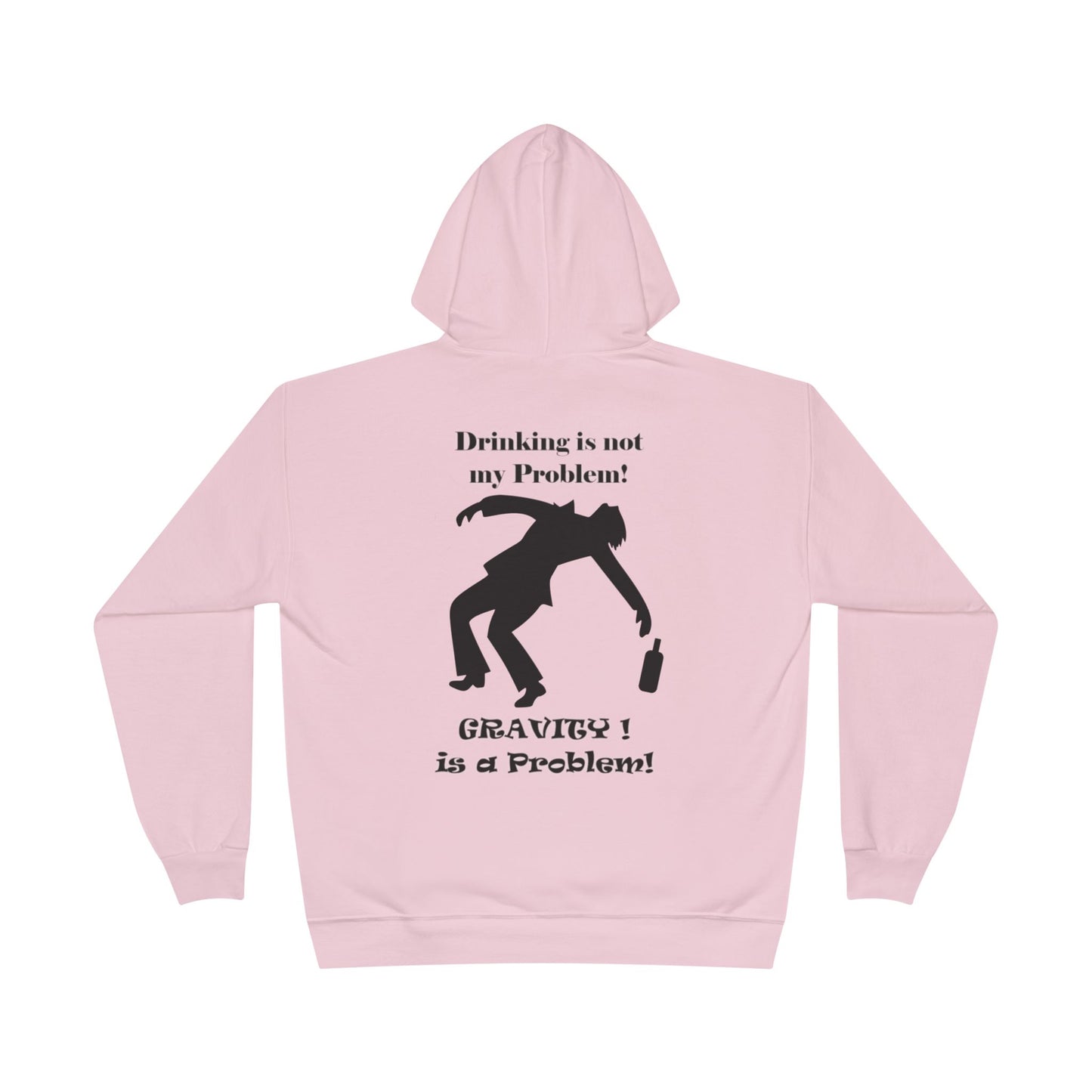 Drinking is not my problem - Unisex EcoSmart® Pullover Hoodie Sweatshirt