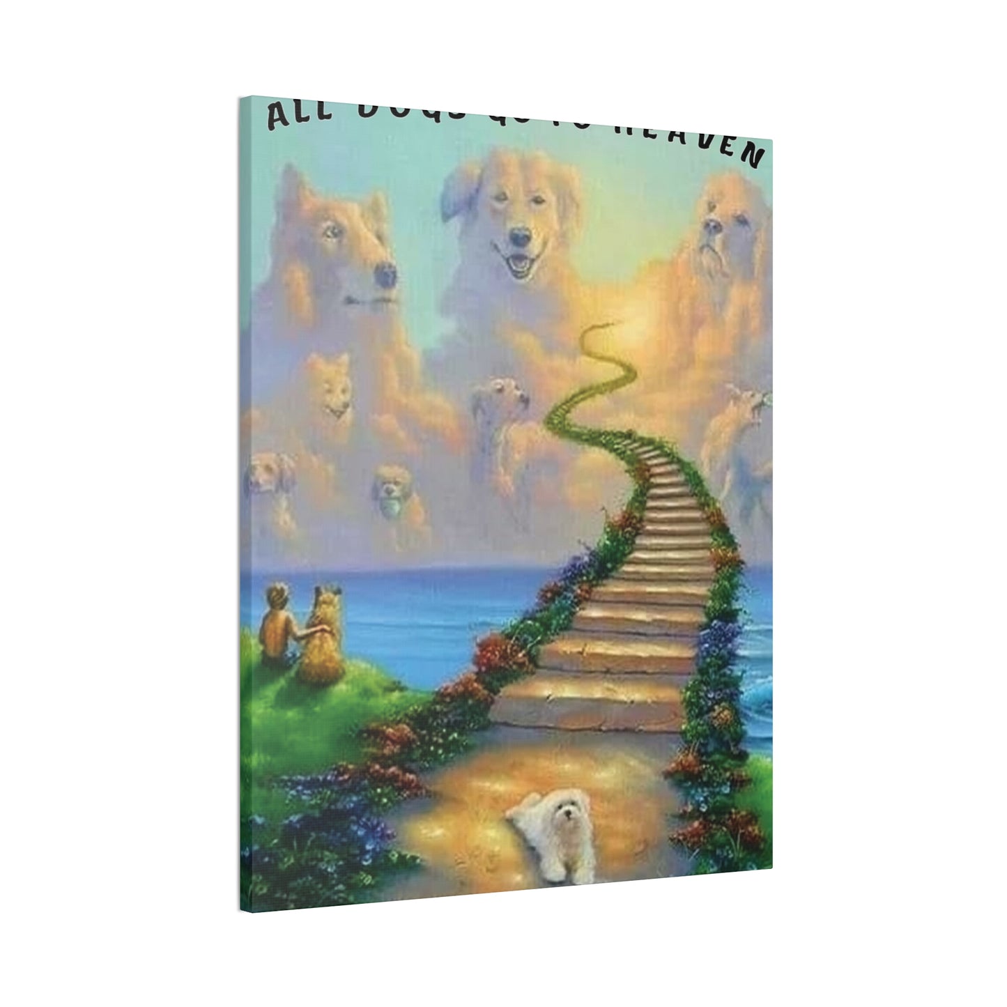 All Dogs Go to Heaven - Canvas Stretched, 0.75"