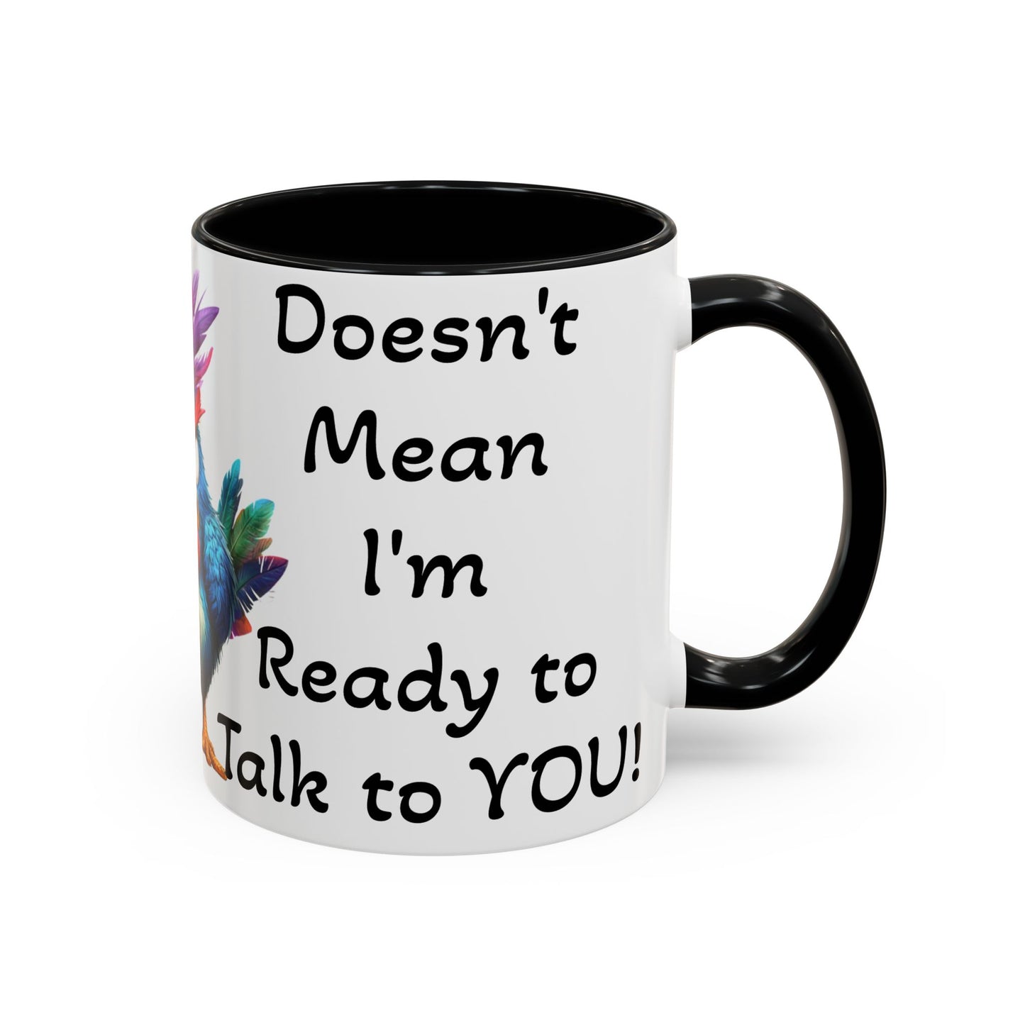 Just Because I'm Awake - Accent Coffee Mug (11, 15oz)