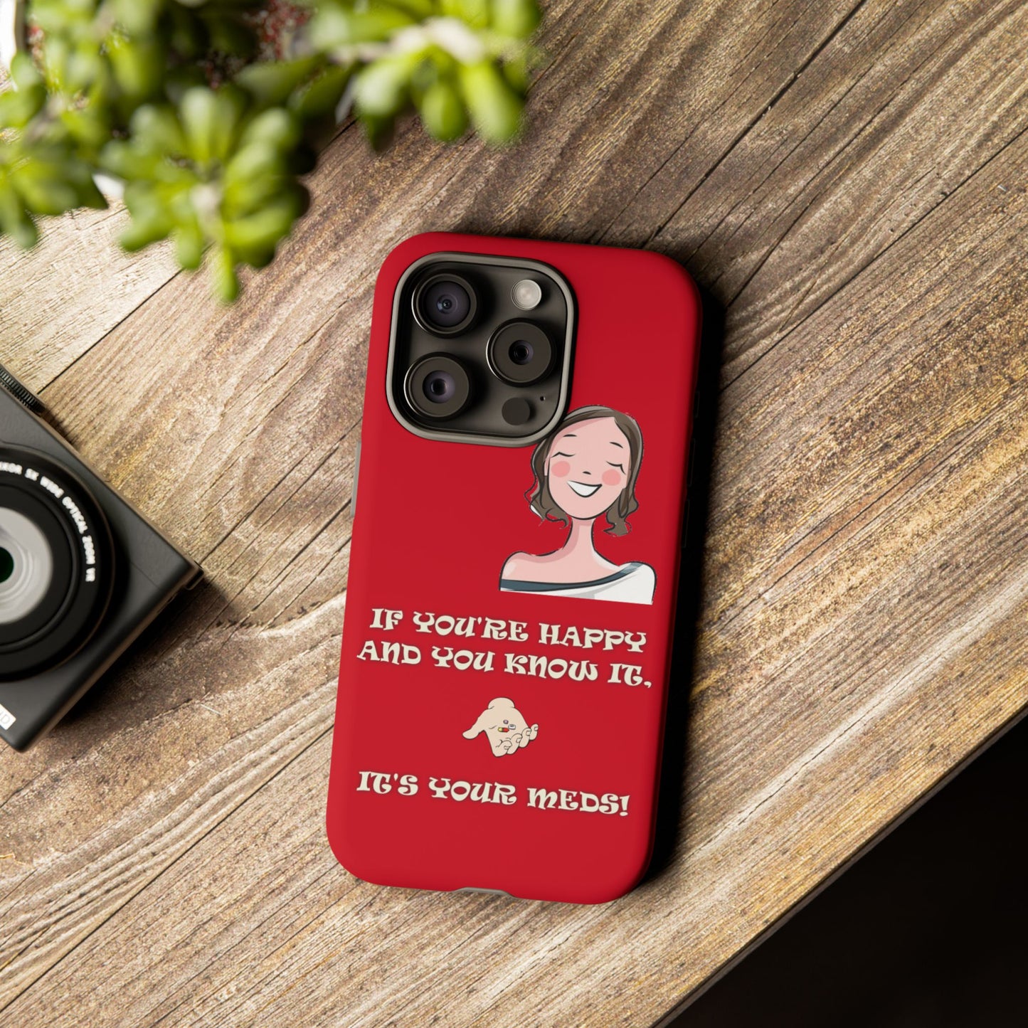 If you happy - Tough Cases - Whimsical Phone Cases