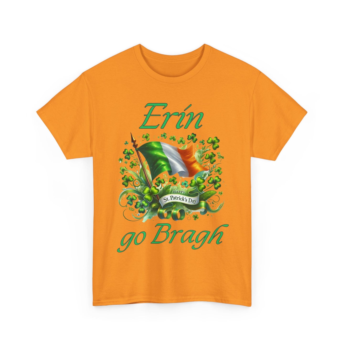 Erin go Bragh (Ireland Forever) - Unisex Heavy Cotton Tee - St. Patrick's Day - Tee-Shirts