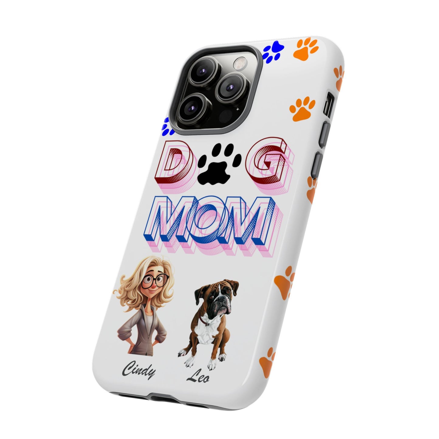 Dog Mom - Tough Cases - Mother's Day - Whimsical