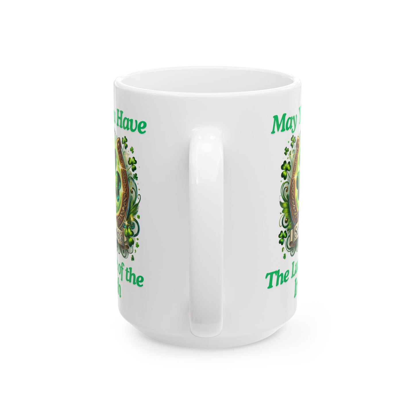 Luck of the Irish - Ceramic Mug, (11oz, 15oz) - St. Patrick's Day - Mugs and Tumblers