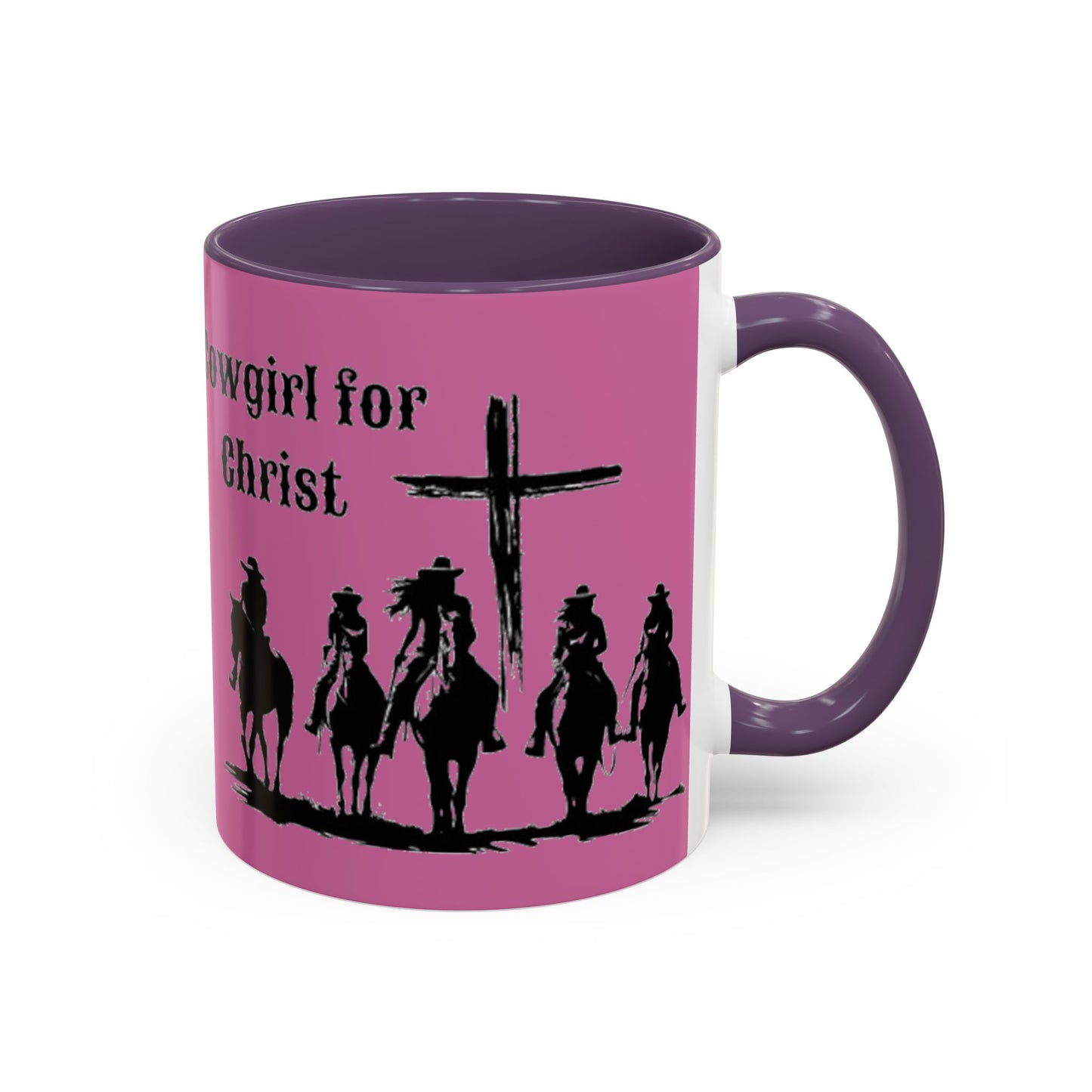 Cowgirl for Christ - Accent Coffee Mug (11, 15oz) - Easter - Mother's Day