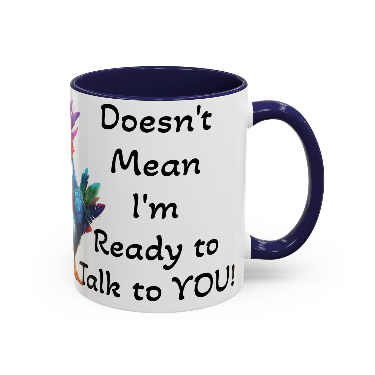 Just Because I'm Awake - Accent Coffee Mug (11, 15oz)