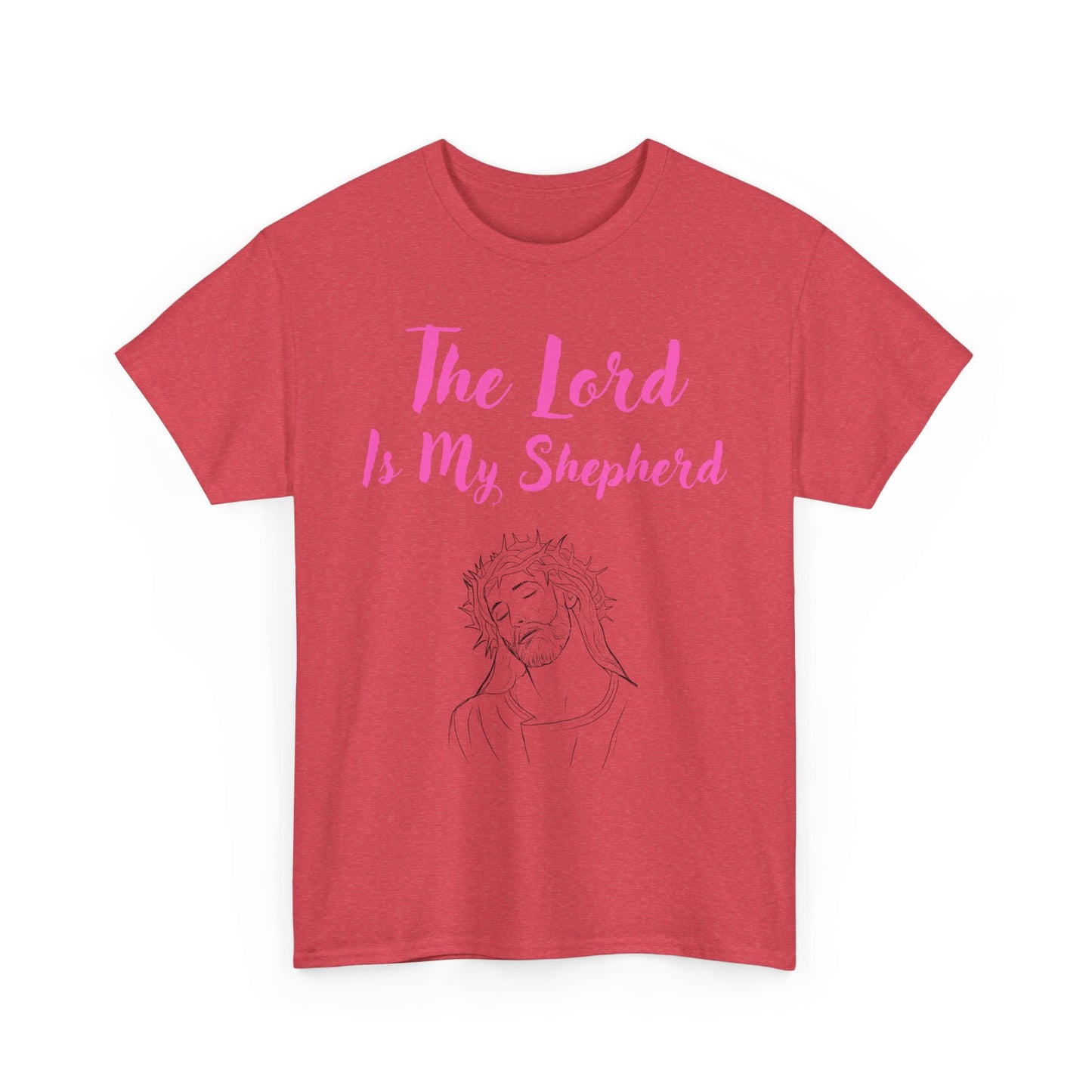 The Lord is My Shepherd - Pink - Unisex T-Shirt -  Easter - Mother's Day - Father's Day