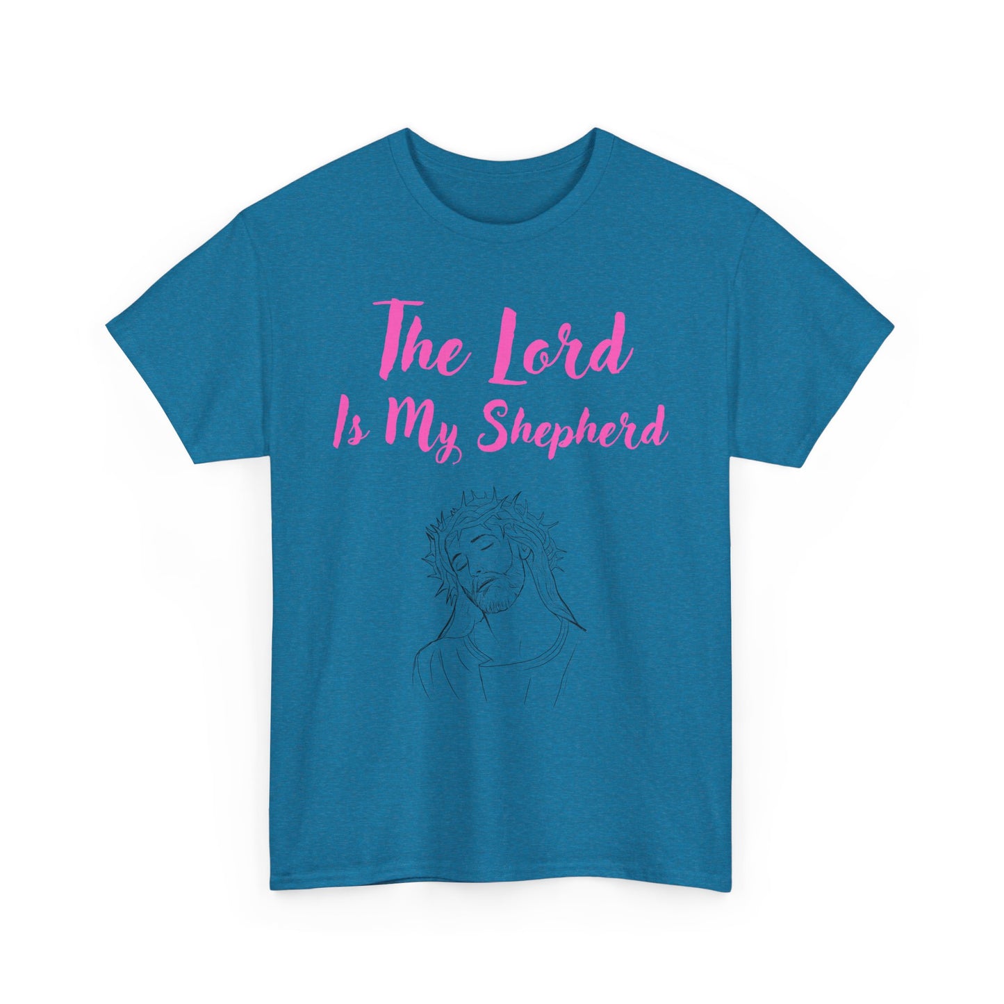 The Lord is My Shepherd - Pink - Unisex T-Shirt -  Easter - Mother's Day - Father's Day