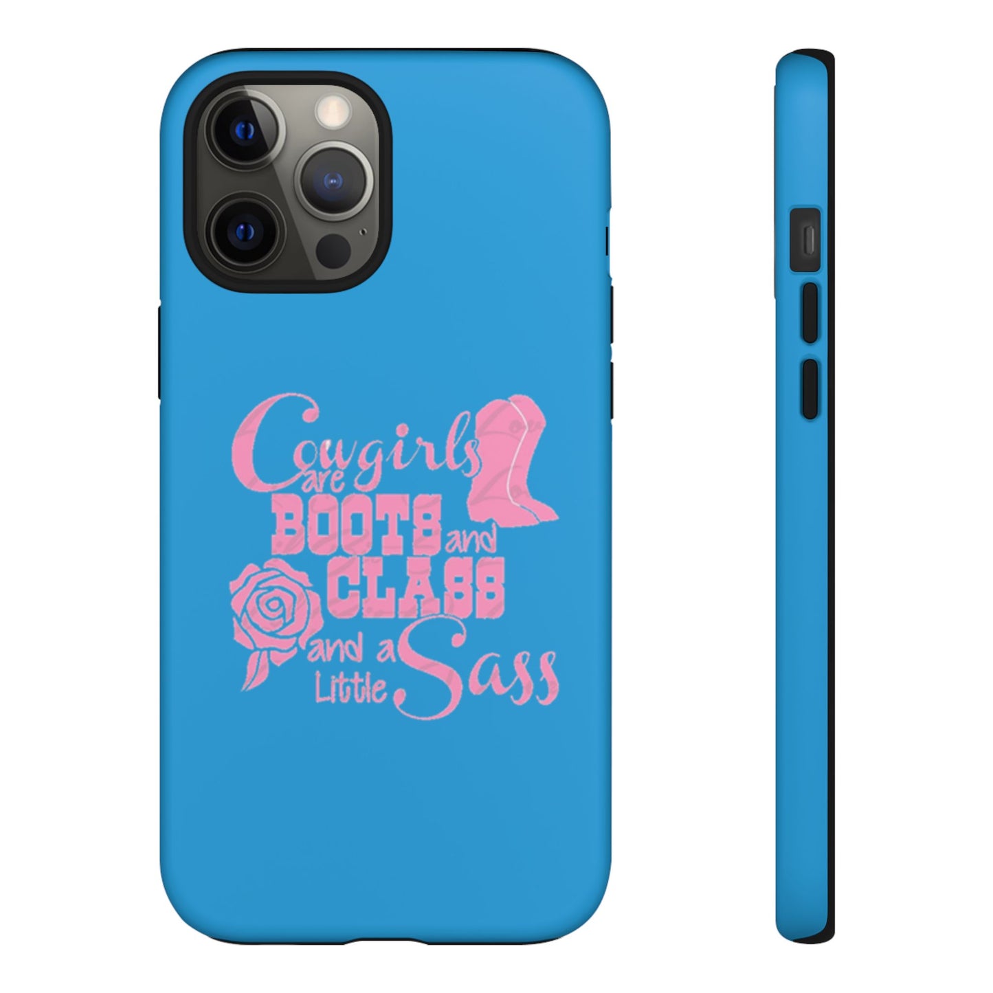 CowGirls are Boots -Tough Whimsical Phone Cases