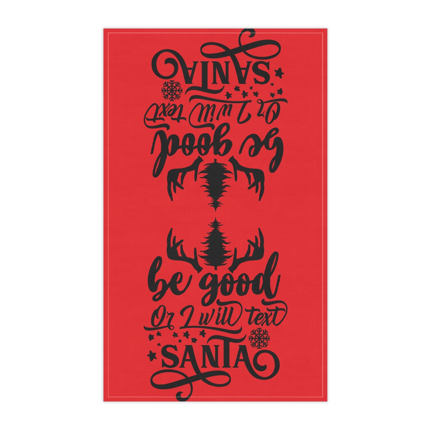 Be Good - Tea Towels (cotton, poly) - Christmas